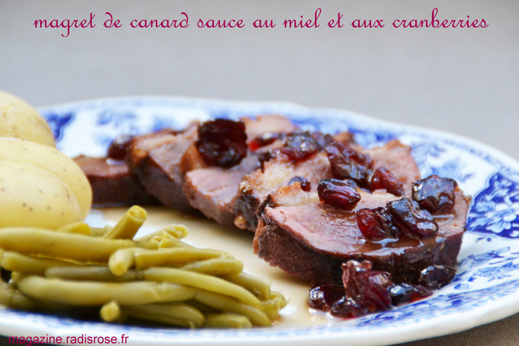 Magret de canard sauce au miel et cranberries - radis rose - une déliiceuse recette du dimanche et de quoi épater ! http://radisrose.fr/magret-canard-…el-cranberries #recette #magret #miel #cranberries
