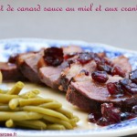 Magret de canard sauce au miel et cranberries - radis rose - une déliiceuse recette du dimanche et de quoi épater ! http://radisrose.fr/magret-canard-…el-cranberries #recette #magret #miel #cranberries