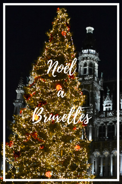 Visiter Bruxelles à Noel