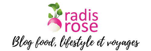 radis rose blog food lifestyle voyages
