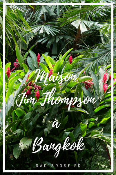 Maison de Jim Thompson à Bangkok en Thaïlande