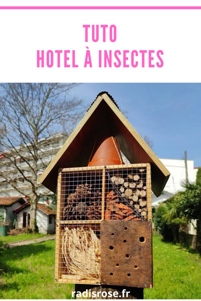 Tuto : comment fabriquer hôtel à insectes pour le jardin